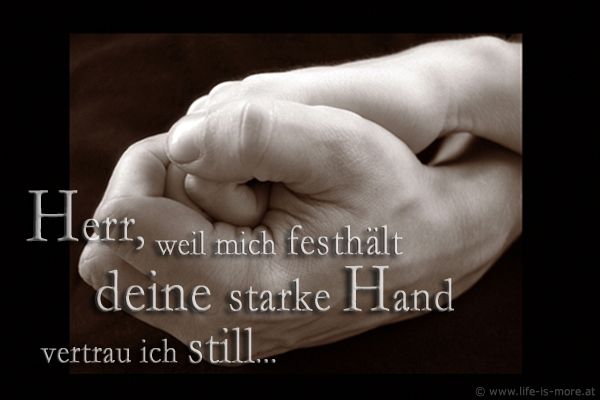 Herr, weil mich festhält deine starke Hand vertrau ich still? Lied - Bildquelle: pixelio.de