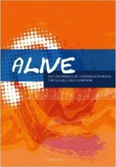 Liederbuch: Alive