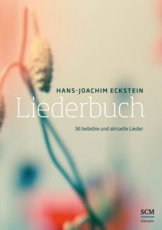 Liederbuch: Hans-Joachim Eckstein Liederbuch