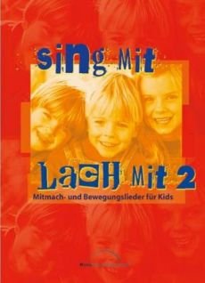 Liederbuch: Sing mit - lach mit 2