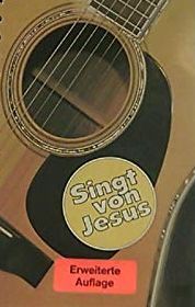 Liederbuch: Singt von Jesus - Band 1