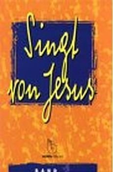 Liederbuch: Singt von Jesus - Band 3