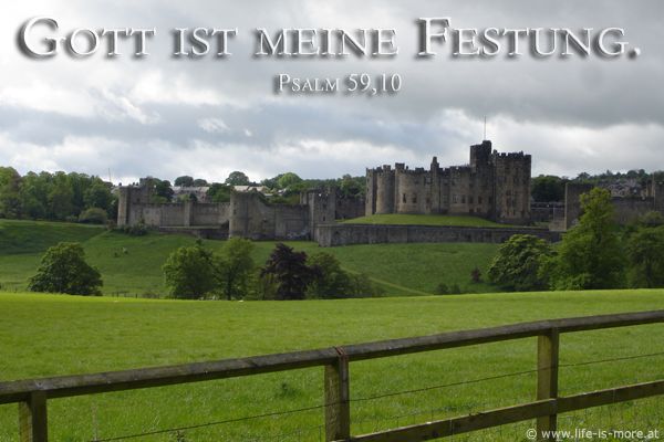 Gott ist meine Festung. Psalm 59,10 - Bildquelle: pixelio.de