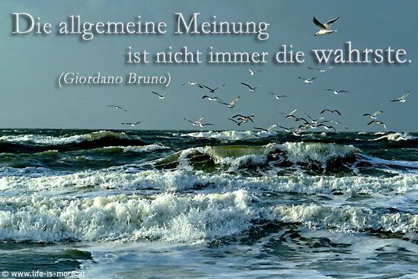 Die allgemeine Meinung ist nicht immer die wahrste. Giordano Bruno - Bildquelle: pixelio.de