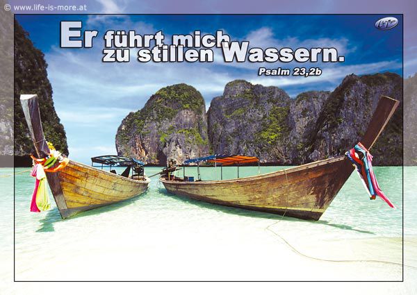 Er führt mich zu stillen Wassern. Psalm 23,2b - Bildquelle: pixelio.de