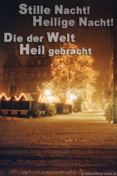 Stille Nacht! Heilige Nacht! Die der Welt Heil gebracht. (Weihnachten, Advent) Lied - Bildquelle: pixelio.de