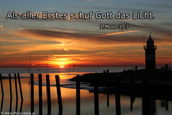 Als aller Erstes schuf Gott das Licht. 1.Mose 1,3 - Bildquelle: pixelio.de