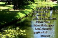 Und wenn du gegessen hast und satt bist, sollst du den HERRN, deinen Gott, loben für das gute Land, das er dir gegeben hat. (5.Mose 8,10)
