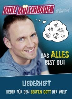 Liederbuch: Das alles bist du