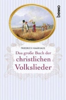 Liederbuch: Das große Buch der christlichen Volkslieder