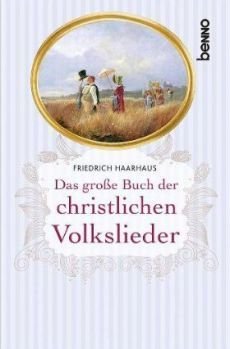 Liederbuch: Das große Buch der christlichen Volkslieder