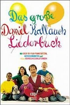 Liederbuch: Das große Daniel Kallauch Liederbuch