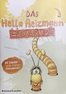 Liederbuch: Das Hella Heizmann Liederbuch