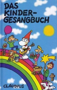 Liederbuch: Das Kindergesangbuch