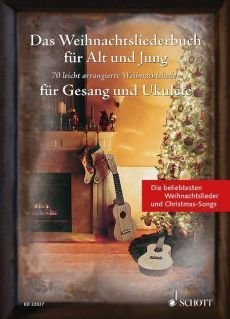 Liederbuch: Das Weihnachtsliederbuch für Alt und Jung