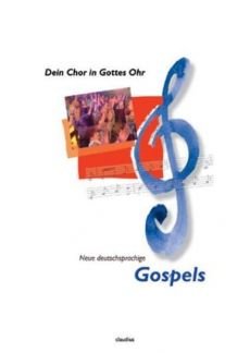 Liederbuch: Dein Chor in Gottes Ohr