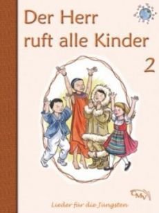 Liederbuch: Der Herr ruft alle Kinder 2