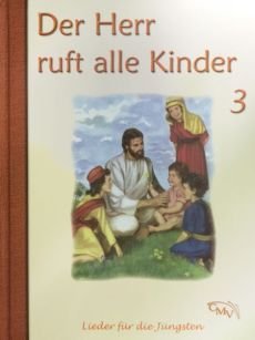 Liederbuch: Der Herr ruft alle Kinder 3