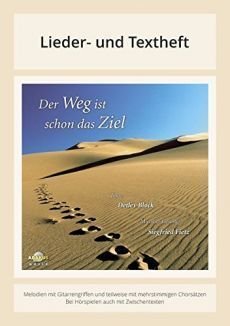 Liederbuch: Der Weg ist schon das Ziel