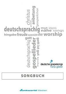 Liederbuch: Deutsche Gospelsongs