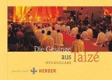 Liederbuch: Die Gesänge aus Taizé