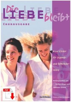 Liederbuch: Die Liebe bleibt