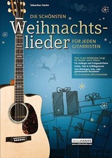 Liederbuch: Die schönsten Weihnachtslieder für jeden Gitarristen