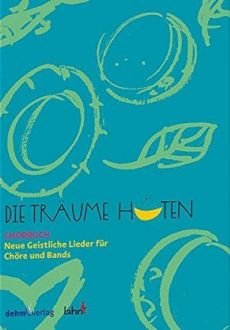 Liederbuch: Die Träume hüten