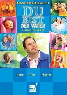 Liederbuch: Du bist der Vater