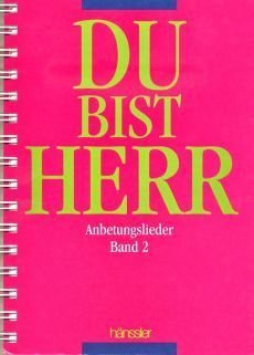 Liederbuch: Du bist Herr 2