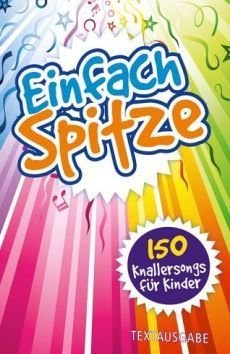 Liederbuch: Einfach Spitze