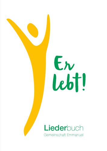 Liederbuch: Er lebt!