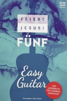 Liederbuch: Feiert Jesus! 5 - Easy Guitar