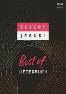Liederbuch: Feiert Jesus! Best of
