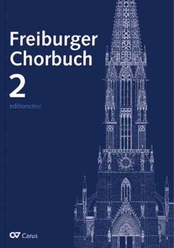 Liederbuch: Freiburger Chorbuch 2