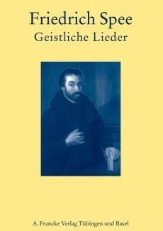 Liederbuch: Friedrich Spee Liederbuch: Friedrich Spee