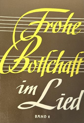 Liederbuch: Frohe Botschaft im Lied - Band 2