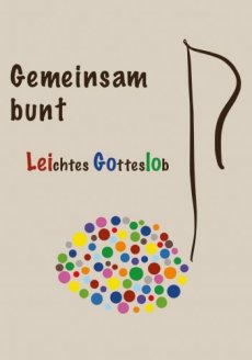 Liederbuch: Gemeinsam bunt (LeiGoLo)