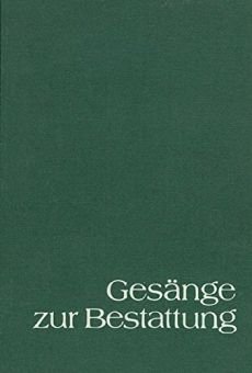 Liederbuch: Gesänge zur Bestattung