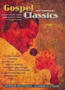 Liederbuch: Gospel and Spiritual Classics Liederbuch: Gospel and Spiritual Classics