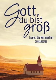 Liederbuch: Gott du bist groß