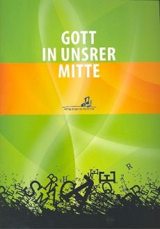 Liederbuch: Gott in unsrer Mitte