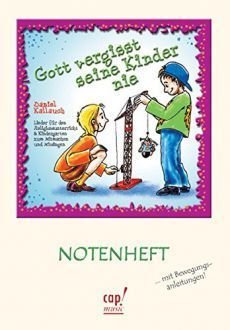 Liederbuch: Gott vergisst seine Kinder nie