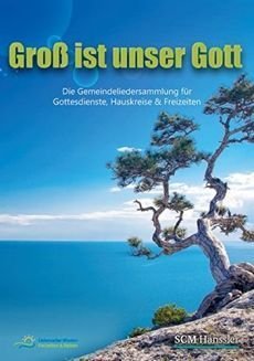 Liederbuch: Groß ist unser Gott