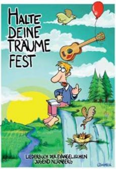 Liederbuch: Halte Deine Träume fest