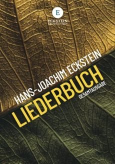 Liederbuch: Hans-Joachim Eckstein Liederbuch Gesamtausgabe