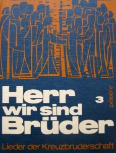 Liederbuch: Herr wir sind Brüder 3