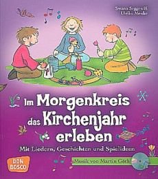 Liederbuch: Im Morgenkreis das Kirchenjahr erleben