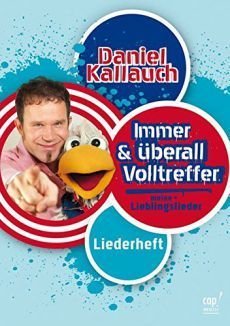 Liederbuch: Immer und überall Volltreffer