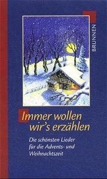 Liederbuch: Immer wollen wir's erzählen